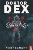 Doktor Dex - Ölümcül Sir