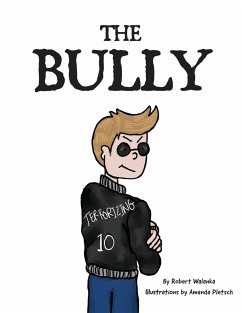 The Bully - Walanka, Robert