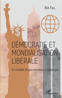 Démocratie et mondialisation libérale - Fall, Iba