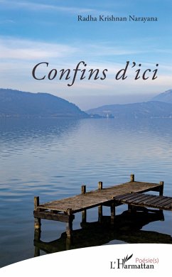 Confins d'ici - Narayana, Radha Krishnan