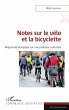 Notes sur le vélo et la bicyclette - Bild 1