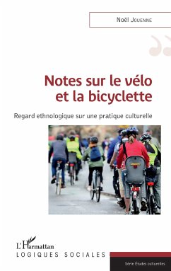 Notes sur le vélo et la bicyclette - Jouenne, Noël