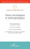 Vision sociologique et anthropologique