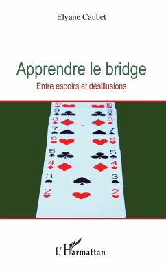 Apprendre le bridge - Caubet, Elyane