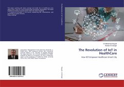 The Revolution of IoT in HealthCare