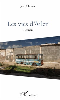 Les vies d'Ailen - Lilensten, Jean