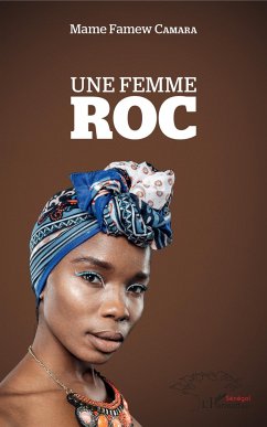 Une femme roc - Camara, Mame Famew