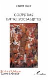 Coups bas entre socialistes