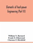 Elements of heat-power engineering (Part III)