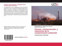 Causas, consecuencias, y soluciones de la contaminación ambiental - del Rio Isla, Mayelin;Cepero Rodriguez, Omelio;Serrano Torres, Jorge Orlay