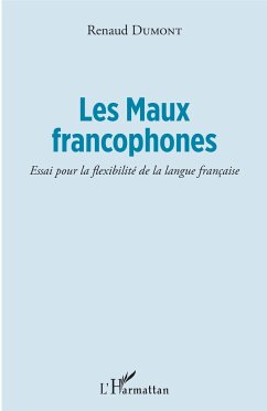 Les Maux francophones - Dumont, Renaud