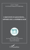 L'identité en questions... apports de la sophrologie