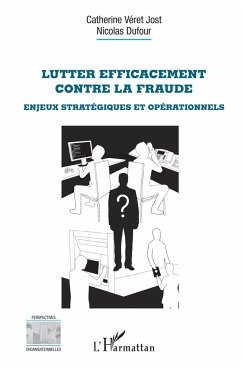 Lutter efficacement contre la fraude - Véret Jost, Catherine; Dufour, Nicolas