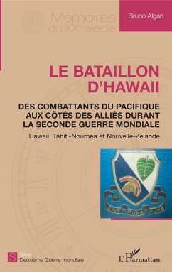 Le bataillon d'Hawaii - Algan, Bruno
