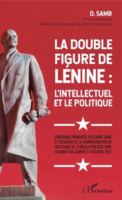 La double figure de Lénine : l'intellectuel et le politique - Samb, Djibril