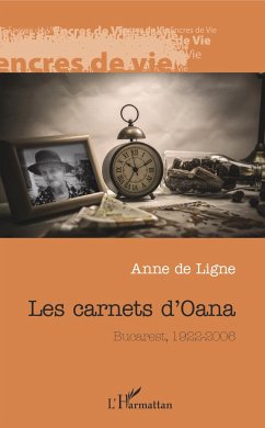 Les carnets d'Oana - de Ligne, Anne