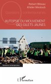 Autopsie du mouvement des gilets jaunes