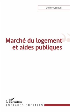 Marché du logement et aides publiques - Cornuel, Didier