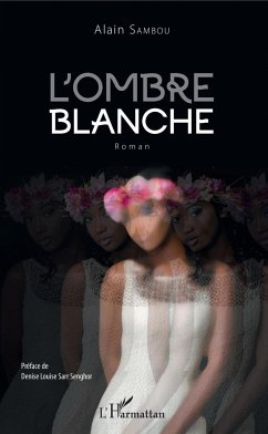 L'ombre blanche - Sambou, Alain