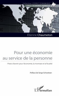 Pour une économie au service de la personne - Chaumeton, Etienne