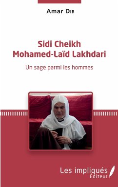 Sidi Cheikh Mohamed-Laïd Lakhdari - Dib, Amar