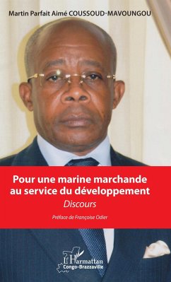 Pour une marine marchande au service du développement - Coussoud-Mavoungou, Martin Parfait Aimé
