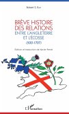 Brève histoire des relations entre l'Angleterre et l'Écosse