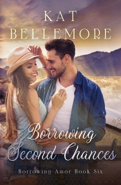 Borrowing Second Chances - Bellemore, Kat