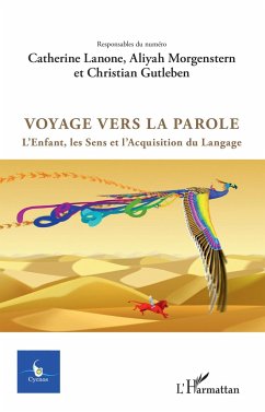 Voyage vers la parole - Lanone, Catherine; Morgenstern, Aliyah; Gutleben, Christian