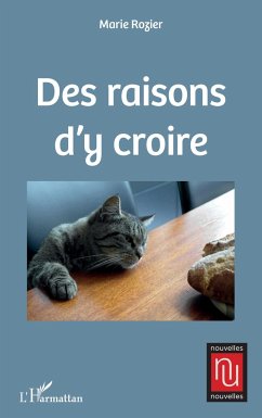 Des raisons d'y croire - Rozier, Marie