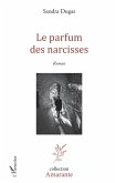 Le Parfum des narcisses Le Parfum des narcisses