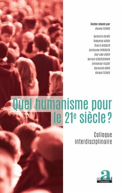 Quel humanisme pour le 21e siècle? - Techou, Roland