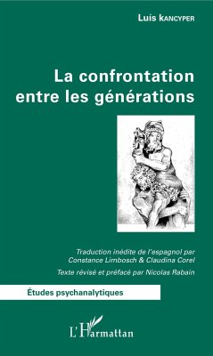 La confrontation entre les générations - Kancyper, Luis