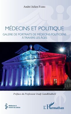 Médecins et politique - Fabre, André Julien