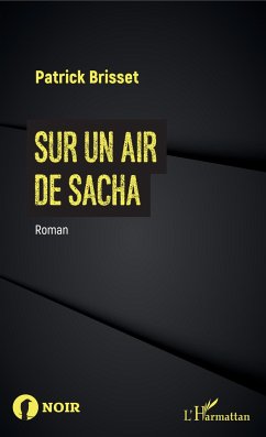 Sur un air de Sacha - Brisset, Patrick