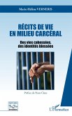 Récits de vie en milieu carcéral