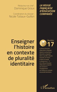 Enseigner l'histoire en contexte de pluralité identitaire - Tutiaux-Guillon, Nicole