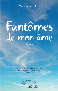 Fantômes de mon âme - Boye, Mouhamed