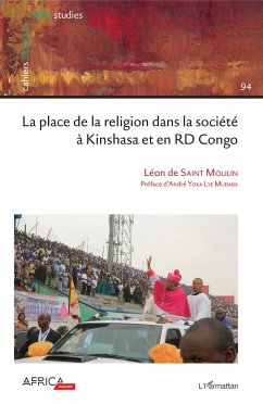 La place de la religion dans la société à Kinshasa et en RD Congo - de Saint Moulin, Léon