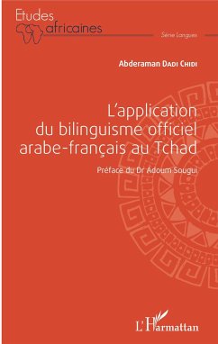 L'application du bilinguisme officiel arabe-français au Tchad - Dadi Chidi, Abderaman