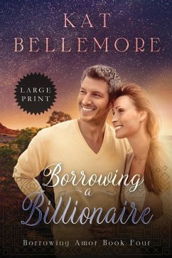 Borrowing a Billionaire - Bellemore, Kat