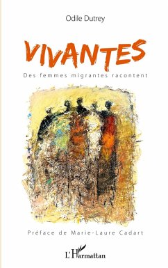 Cover Vivantes. Des femmes migrantes racontent