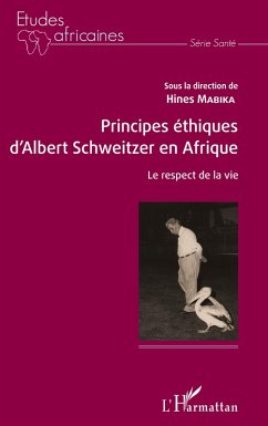 Cover Principes éthiques d'Albert Schweitzer en Afrique