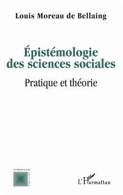 Epistémologie des sciences sociales - Moreau de Bellaing, Louis