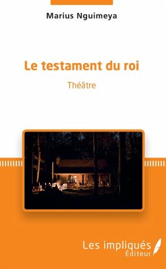 Le testament du roi - Nguimeya, Marius