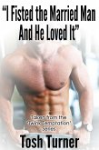 "I Fisted the Married Man and He Loved It" Taken from the 'Twink Temptation' Series (eBook, ePUB) "I Fisted the Married Man and He Loved It" Taken from the 'Twink Temptation' Series (eBook, ePUB)