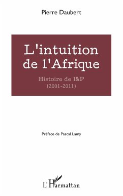 L'intuition de l'Afrique - Daubert, Pierre