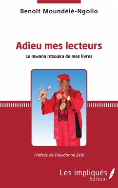 Adieu mes lecteurs - Moundélé-Ngollo, Benoît