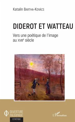 Diderot et Watteau - Bartha-Kovacs, Katalin