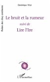 Le bruit et la rumeur